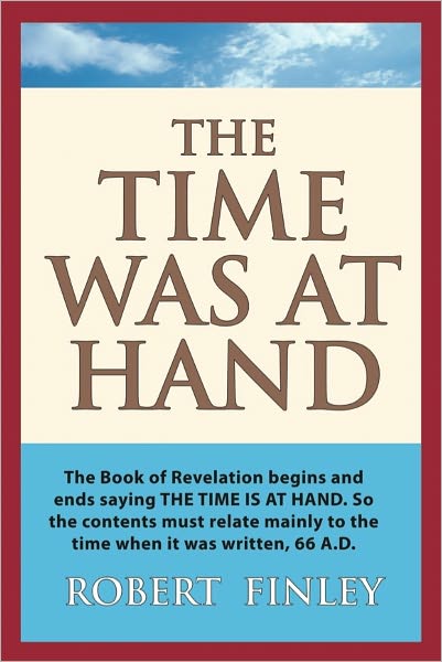 The Time Was At Hand