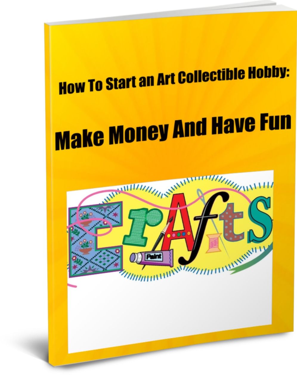 How To Start an Art Collectible Hobby: Make Money And Have Fun
