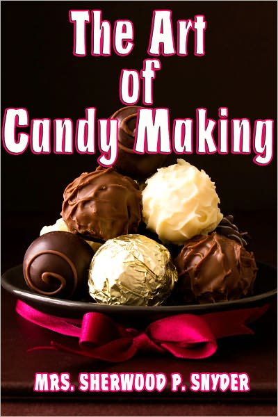 The Art of Candy Making