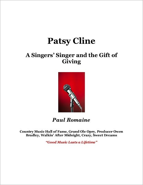 Patsy Cline: A Singers' Singer and The Gift of Giving