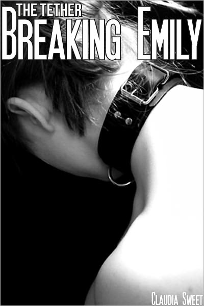 The Tether: Breaking Emily