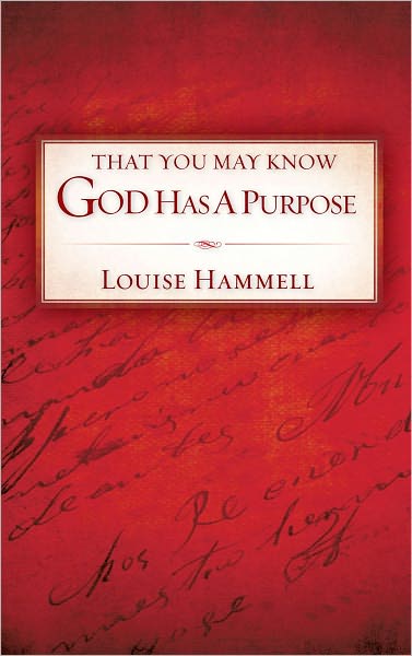 THAT YOU MAY KNOW GOD HAS A PURPOSE