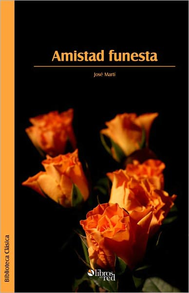 Amistad funesta