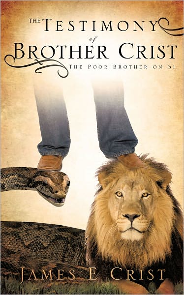 The Testimony of Brother Crist