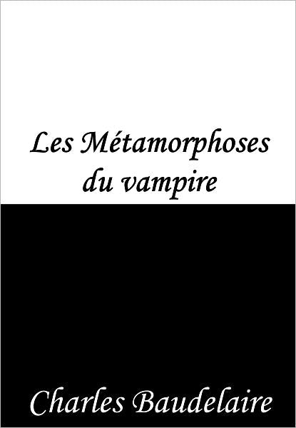 Les M&eacute;tamorphoses du vampire