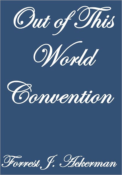 Out Of This World Convention