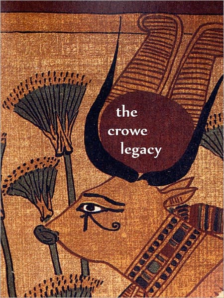 The Crowe Legacy