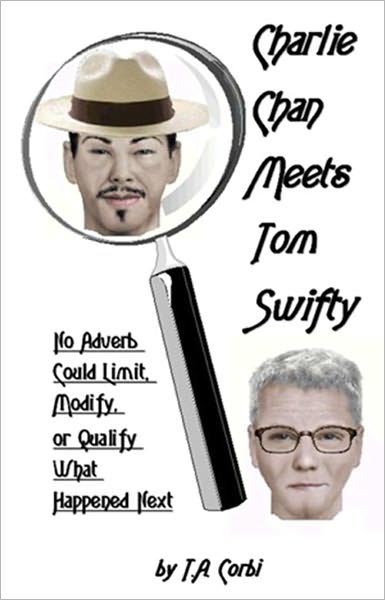 Charlie Chan Meets Tom Swifty