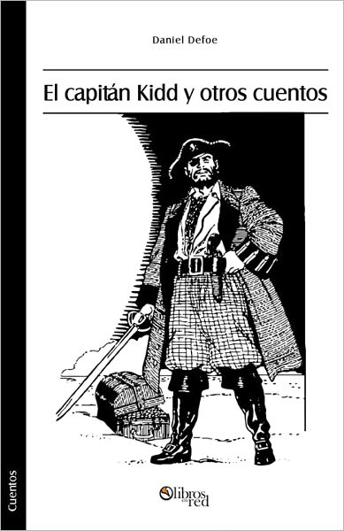 El capit&aacute;n Kidd y otros cuentos (Captain Kidd & other stories)