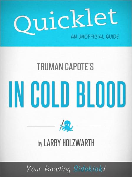 Quicklet On Truman Capote's In Cold Blood