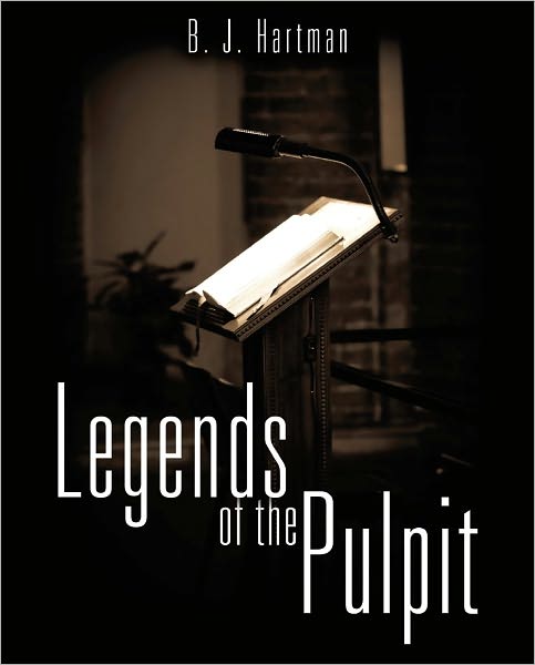 Legends of the Pulpit