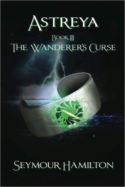 Astreya, Book III: The Wanderer's Curse