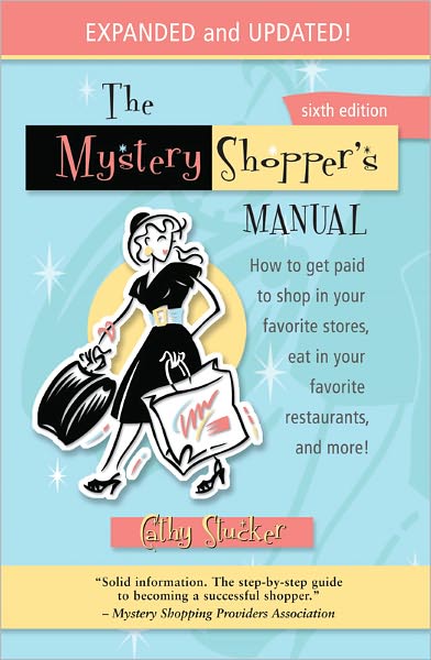 The Mystery Shopper's Manual (6th Edition)