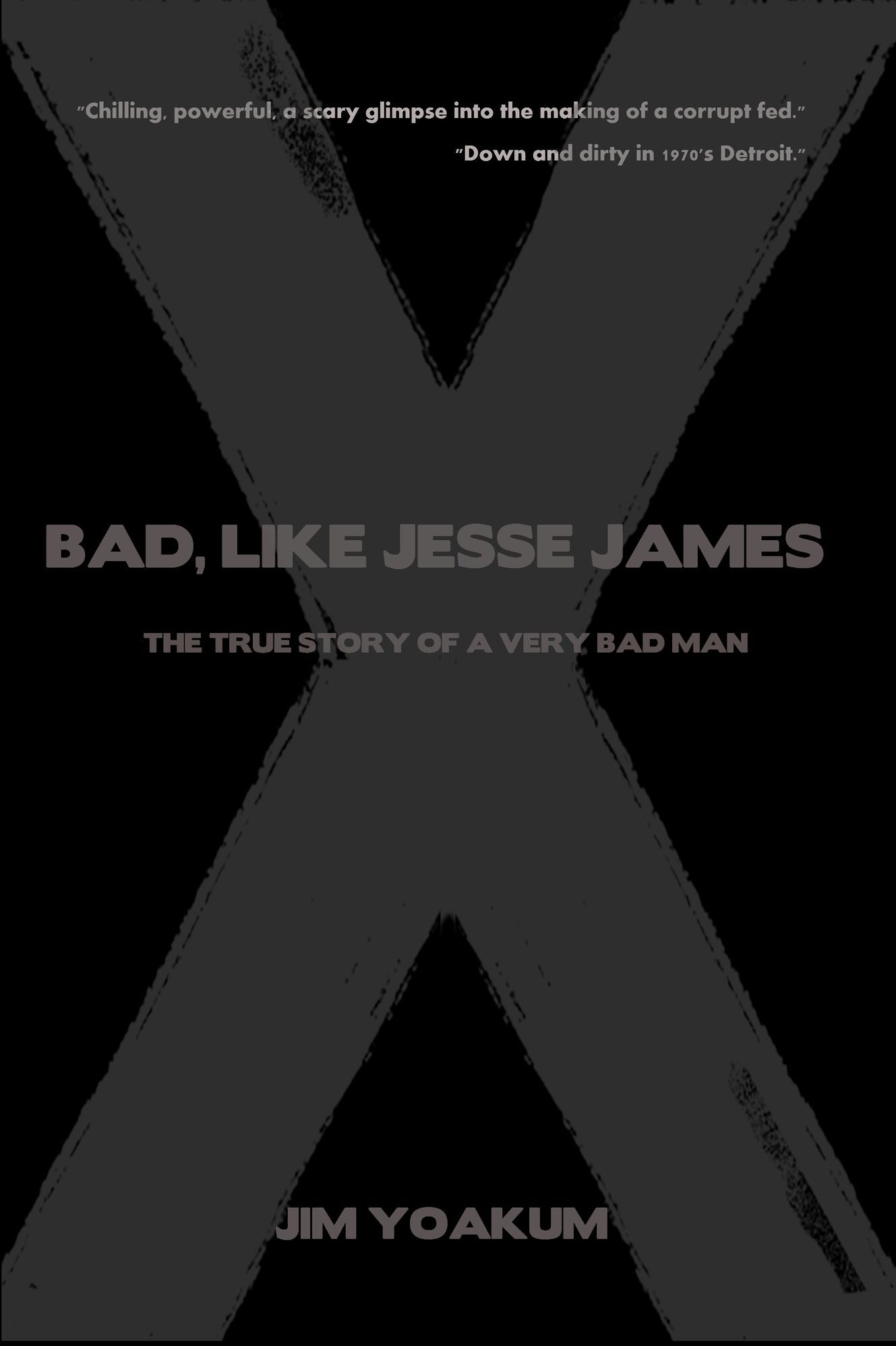 Bad, Like Jesse James