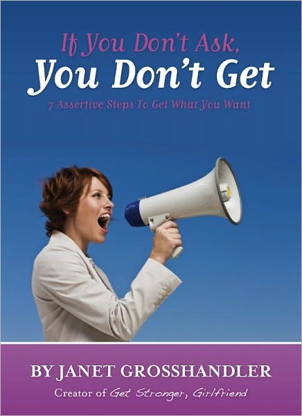 If You Don't Ask, You Don't Get