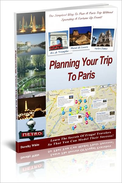 Planning Your Trip To Paris