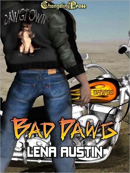 Dawg Town: Bad Dawg