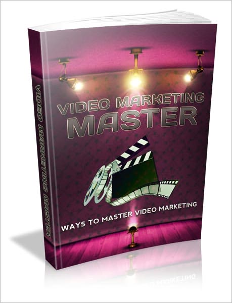 A Powerful Tool For Your Business - Video Marketing Master - Ways To Master Video Marketing