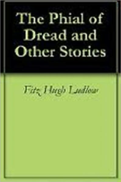 The Phial of Dread and other stories