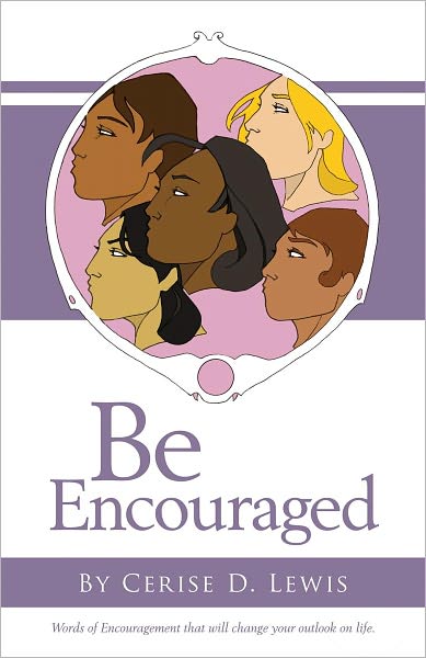 Be Encouraged