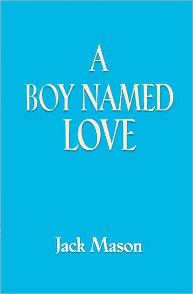 A BOY NAMED LOVE