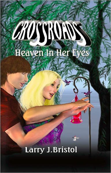 Crossroads: Heaven in Her Eyes