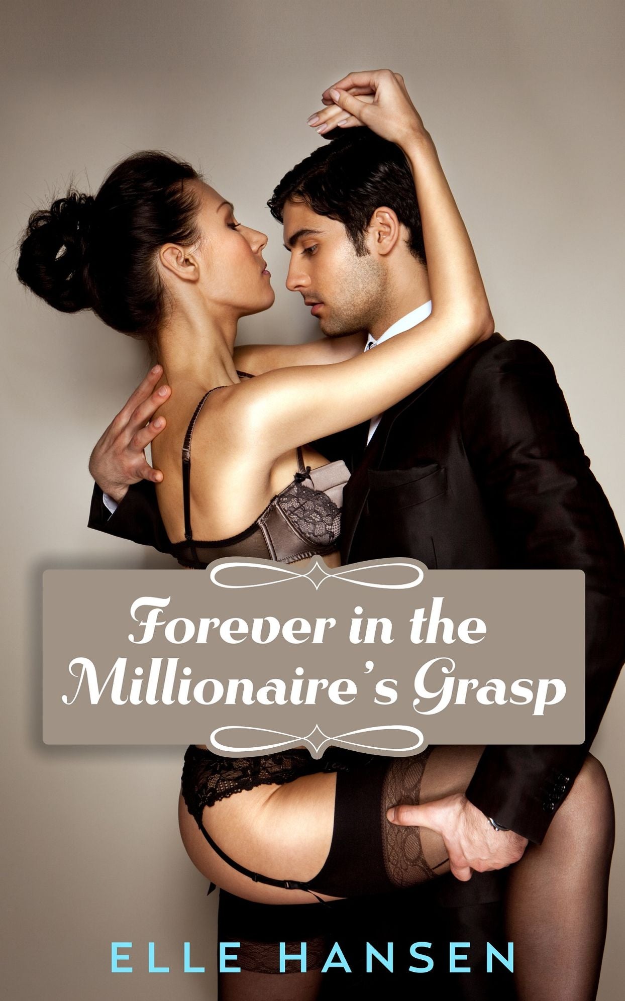 Forever in the Millionaire's Grasp