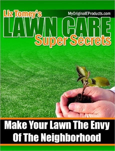 Lawn Care Super Secrets
