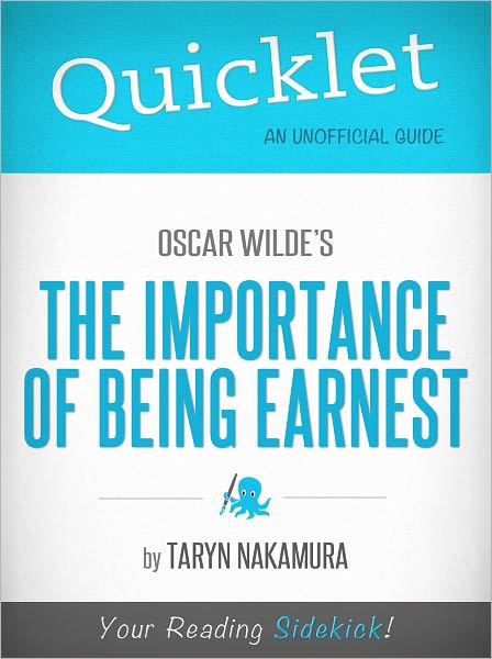 Quicklet On Oscar Wilde's The Importance of Being Earnest