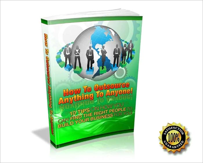 How to Outsource Anything to Anyone- 10 Tips On How You Can Find The Right People To Build Your Business For You! AAA+++