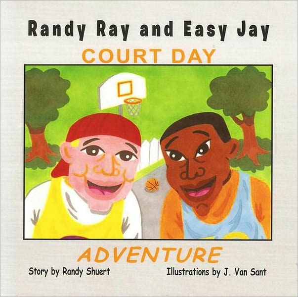 RANDY RAY AND EASY JAY COURT DAY ADVENTURE