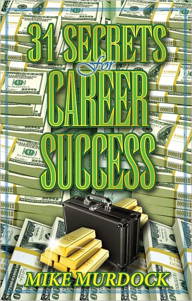 31 Secrets For Career Success