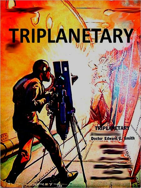 Triplanetary [Illustrated]