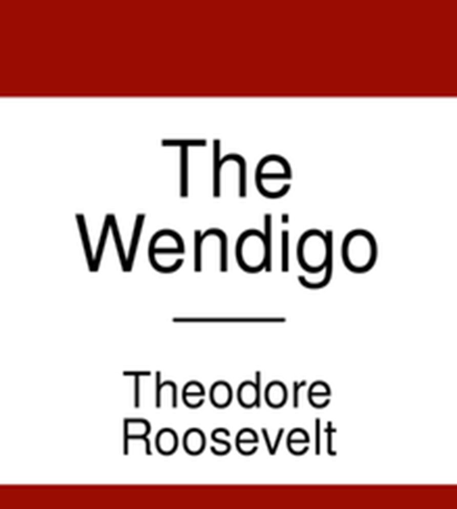 The Wendigo