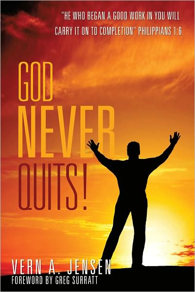 GOD NEVER QUITS!