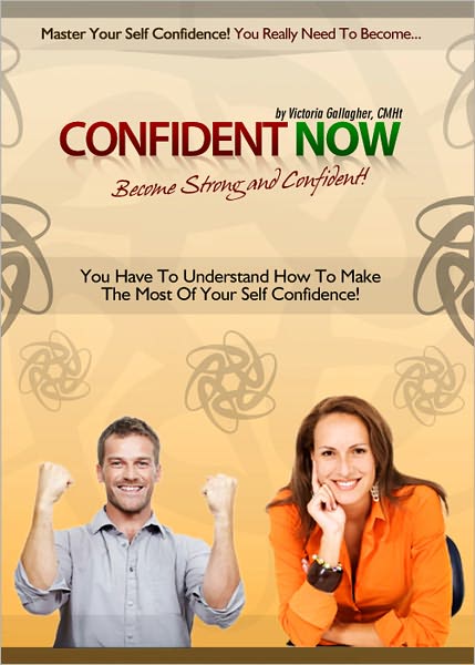 Confident Now