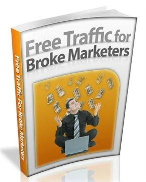 Free Traffic For Broke Marketers
