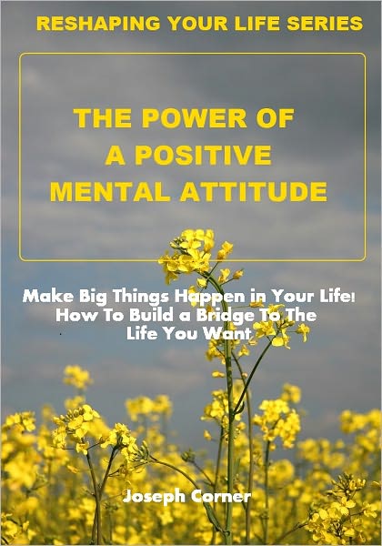 The Power of a Positive Mental Attitude
