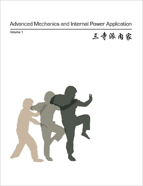 Advanced Mechanics and Internal Power Application: Volume 1