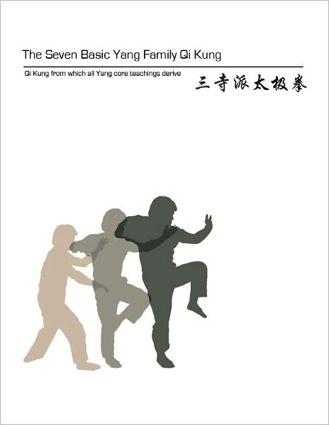 The Seven Basic Yang Family Qi Kung