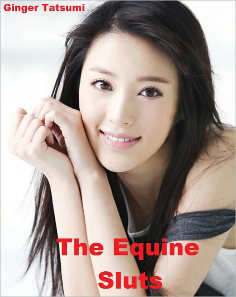 The Equine Sluts