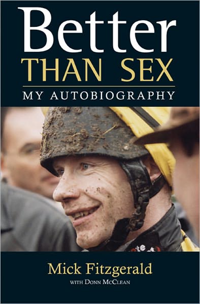 Better than Sex: My Autobiography
