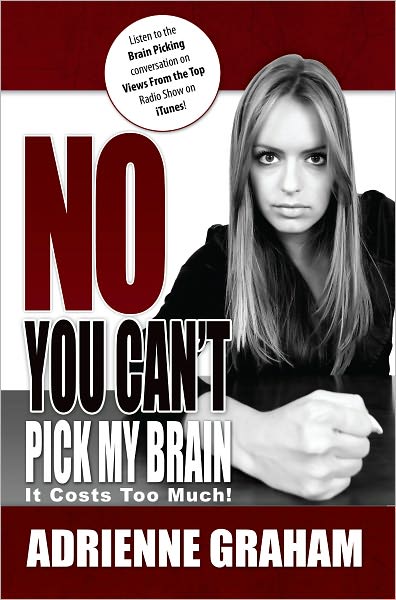 No, You Can't Pick My Brain