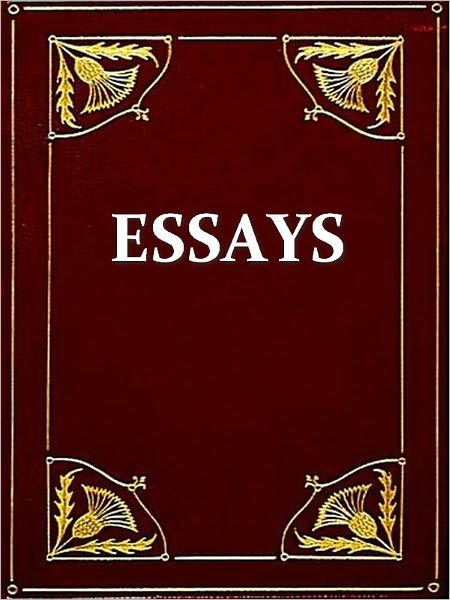 Essays of Michel de Montaigne