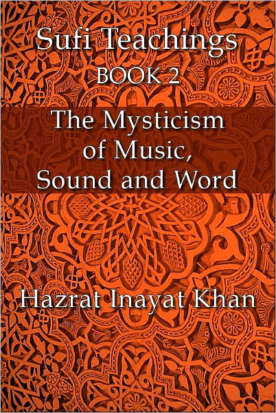 The Mysticism of Music, Sound and Word