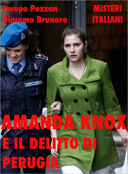 Amanda Knox e il delitto di Perugia