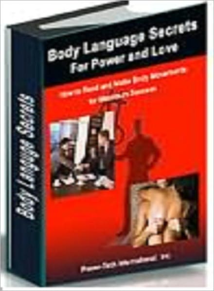 Body Language Secrets for Power and Love