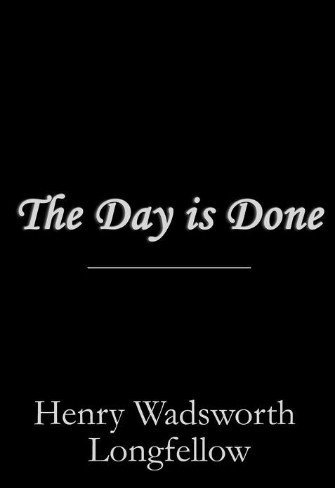 The Day is Done