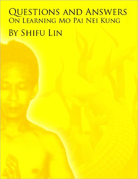 Questions and Answers on Learning Mo Pai Nei Kung