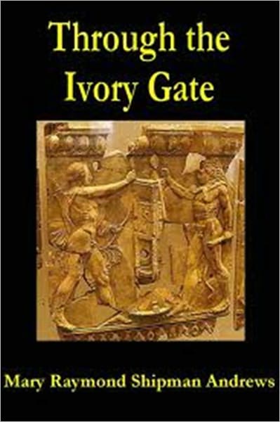 Through the Ivory Gate